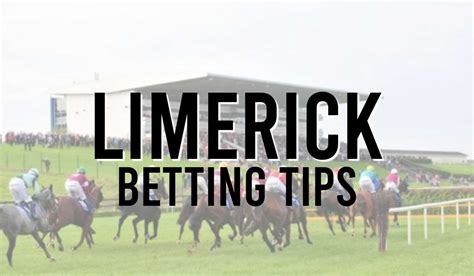Limerick Betting Odds & Tips .